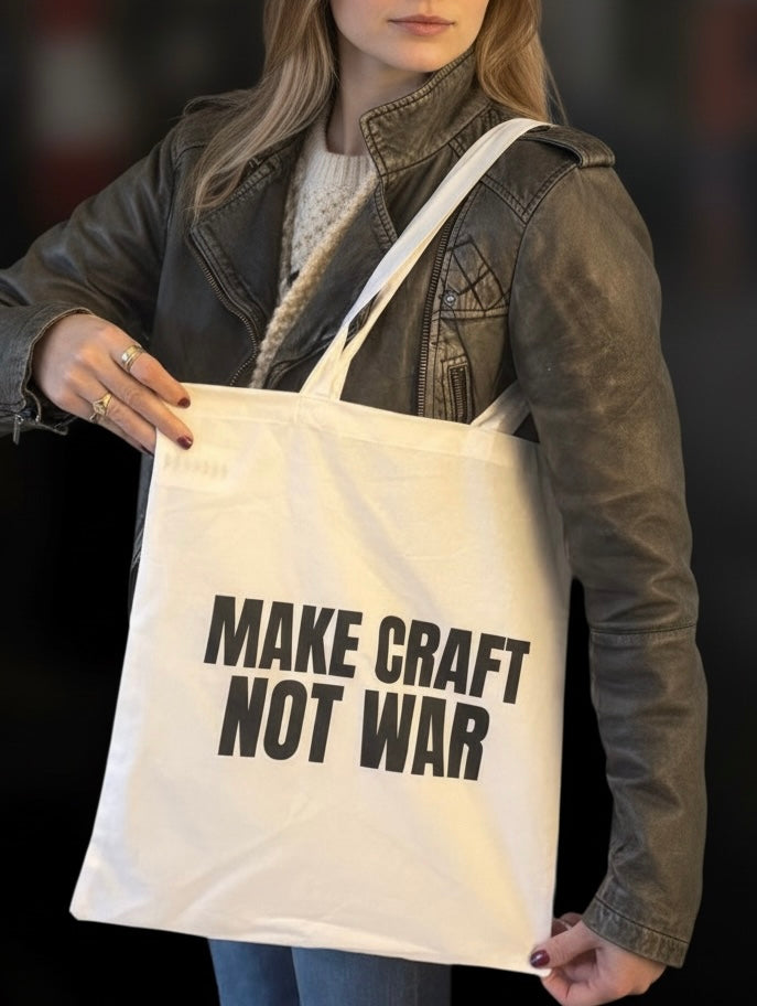 'Make Craft Not War' Tote Bag